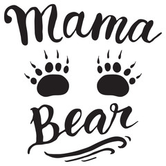 Holiday Greetings On Mother's Day. Vector Greeting Card For Gift Tag Decor. Calligraphy Lettering Inscriptions. Mama Bear