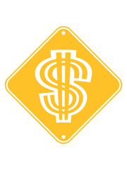 hinweis schild dollar warnung vorsicht achtung symbol zeichen geld reich millionär reichtum sparen währung verdienen finanzstark stinkreich profit logo design gangster rapper
