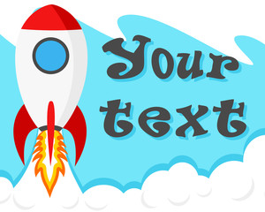 Rocket flies in the clouds, a place for text.