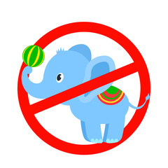 stop sign inside the elephant performance at the circus. circus concept without animals.