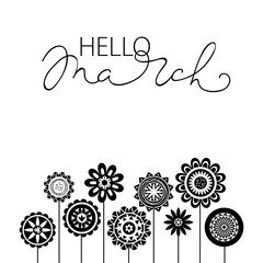 Hello March abstract background. Spring cute lettering. Folk flowers illustration. 