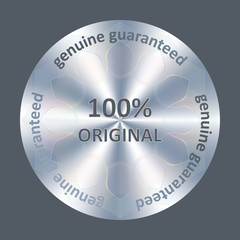 Round 100%origina, silver hologram realistic sticker. Vector element for product quality guarantee