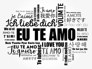 Eu Te Amo (I Love You in Portuguese) in different languages of the world