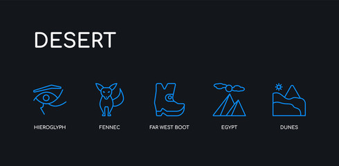 5 outline stroke blue dunes, egypt, far west boot, fennec, hieroglyph icons from desert collection on black background. line editable linear thin icons.