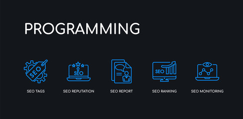 5 outline stroke blue seo monitoring, seo ranking, seo report, reputation, tags icons from programming collection on black background. line editable linear thin icons.