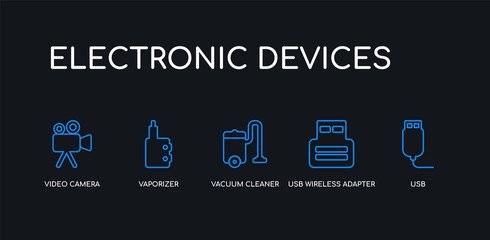 5 outline stroke blue usb, usb wireless adapter, vacuum cleaner, vaporizer, video camera icons from electronic devices collection on black background. line editable linear thin icons.