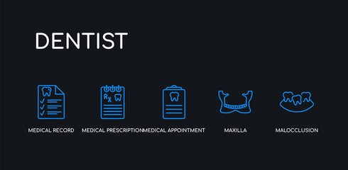 Fototapeta premium 5 outline stroke blue malocclusion, maxilla, medical appointment, medical prescription, medical record icons from dentist collection on black background. line editable linear thin icons.
