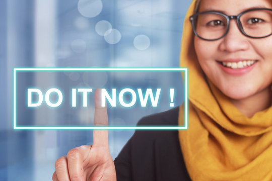Do It Now, Motivational Inspirational Quotes