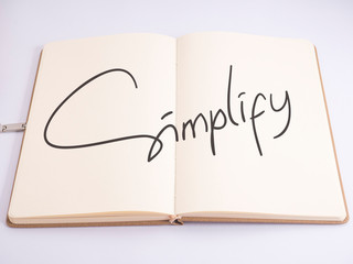 Simplify, Motivational Business Words Quotes Concept