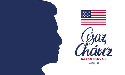 Cesar Chavez Day. Day of service and learning. Poster with handwritten calligraphy text and USA flag. The official national american holiday, celebrated annually. Poster, banner and background