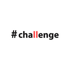 Hashtag challenge. The inscription for printing on banners, clothing, paper, postcards, bags, and other items. Vector illustration.