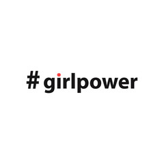 Hashtag girlpower. The inscription for printing on banners, clothing, paper, postcards, bags, and other items. Popular slogan. Vector illustration.