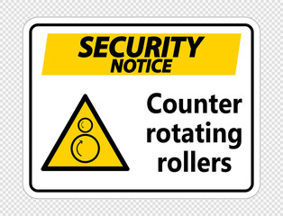 Obraz premium Security notice counter rotating rollers sign on transparent background