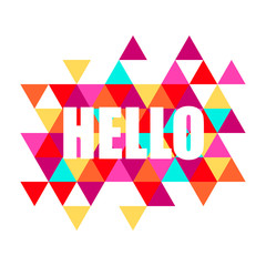 Vector illustration hello slogan graphic design for t shirt print. For header, card, invitation, poster, cover and other web and print design projects. © Anna