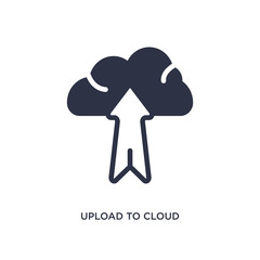 upload to cloud icon on white background. Simple element illustration from marketing concept.