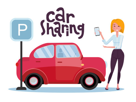 Business woman holding smartphone in her hand near red car in the parking lot and Parking sign. Rent car using mobile app. Online carshering concept.lettering quote.Vector flat cartoon illustration