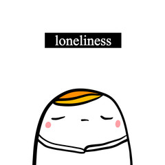 Loneliness hand drawn illustration with cute marshmallow in cartoon style