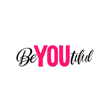 Be you tiful calligraphy