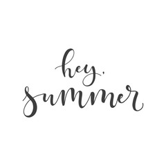 Lettering with phrase hey, summer. Vector illustration.
