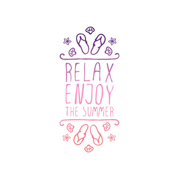 Hand Drawn Summer Slogan Isolated on White. Relax, Enjoy the Summer