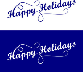 Happy Holidays two colors text template for invitation, gift and greetings card