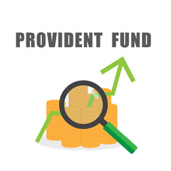 Provident fund money investment concept