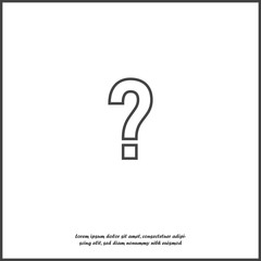 Question mark icon. Flat icon question mark on white isolated background. Layers grouped for easy editing illustration. For your design.