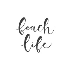 Lettering with phrase Beach life. Vector illustration.