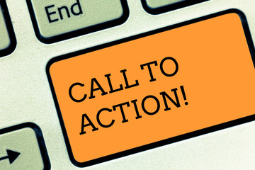 Text sign showing Call To Action. Business photo text most important part of online digital marketing campaign Keyboard key Intention to create computer message pressing keypad idea