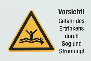 Schild Gefahr des Ertrinkens durch Sog und Strömung !