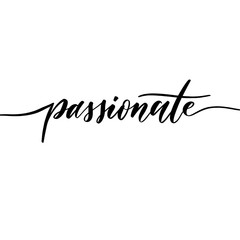 Passionate. Lettering composition.
