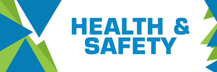 Health And Safety Green Blue Triangle Text 