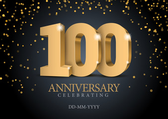 Anniversary 100. gold 3d numbers. Poster template for Celebrating 100th anniversary event party. Vector illustration