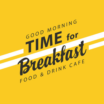 Vector banner on the theme of Breakfast time with inscriptions on the yellow background in retro style
