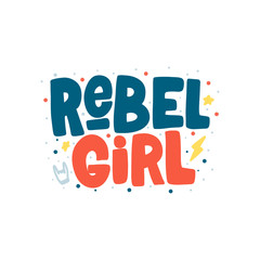 Rebel girl hand drawn inscription. Vector lettering quote.