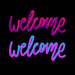 Welcome slogan modern Fashion Slogan for T-shirt graphic vector Print