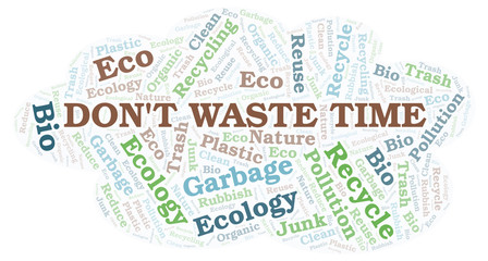 Don't Waste Time word cloud.