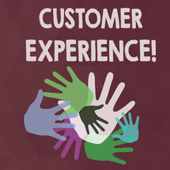 Word writing text Customer Experience. Business photo showcasing product of interaction between organization and buyer Color Hand Marks of Different Sizes Overlapping for Teamwork and Creativity