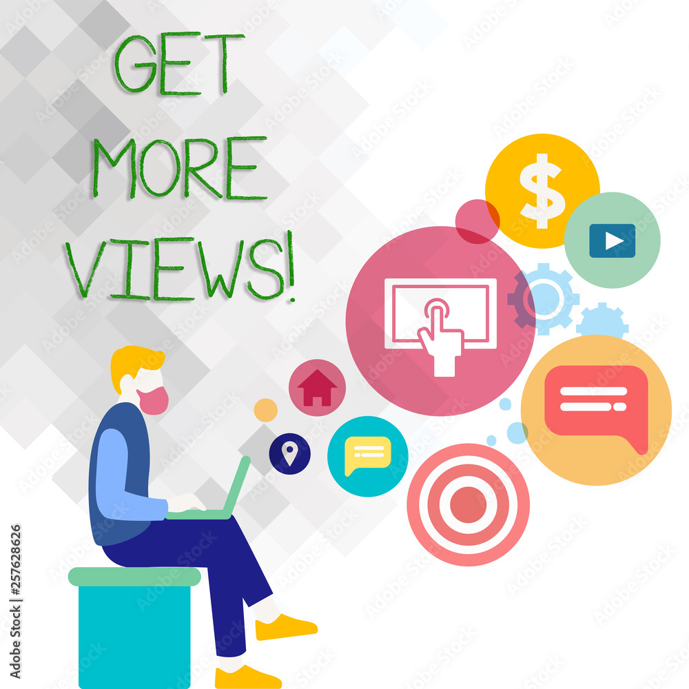 Poster text sign showing get more views. business photo showcasing increase web traffic optimise blog strat