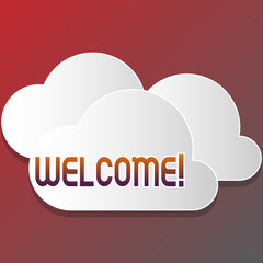 Text sign showing Welcome. Business photo text Warm salutation acknowledgement for someone amiable loved thanked Blank White Fluffy Clouds Cut Out of Board Floating on Top of Each Other