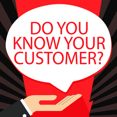 Word writing text Do You Know Your Customer Question. Business photo showcasing service identify clients with relevant information Palm Up in Supine Position for Donation Hand Sign Icon and Speech