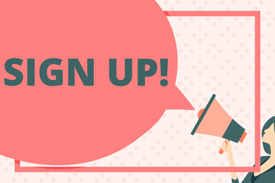 Handwriting text writing Sign Up. Conceptual photo commit oneself to period of employment website or in forces Huge Blank Speech Bubble Round Shape. Slim Woman Holding Colorful Megaphone