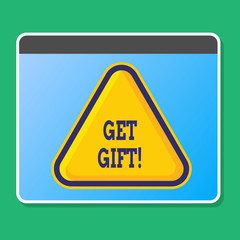 Obraz premium Handwriting text writing Get Gift. Conceptual photo something that you give without getting anything in return Blank Yellow Embossed Triangle with Border as Web Button In Tablet Screen