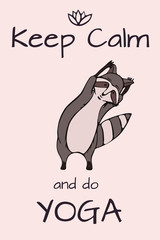 Hand drawn yoga raccoon with lettering