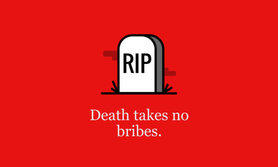 Death Takes No Bribes Motivational Poster with Tombstone Illustration