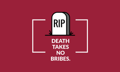 Death Takes No Bribes Motivational Poster with Tombstone Illustration