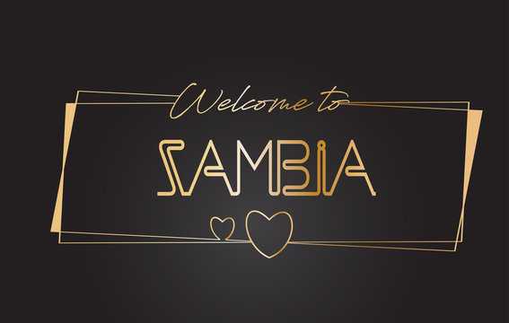 Zambia Welcome to Golden text Neon Lettering Typography Vector Illustration.