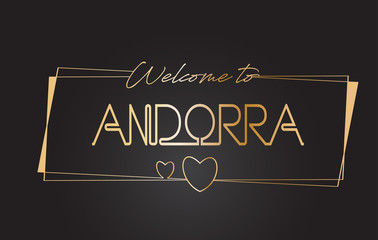 Obraz premium Andorra Welcome to Golden text Neon Lettering Typography Vector Illustration.