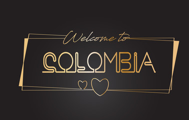 Obraz premium Colombia Welcome to Golden text Neon Lettering Typography Vector Illustration.