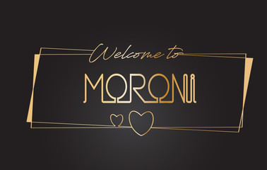Moroni Welcome to Golden text Neon Lettering Typography Vector Illustration.